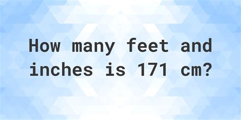 171cm to feet|171 cm in feet and inches